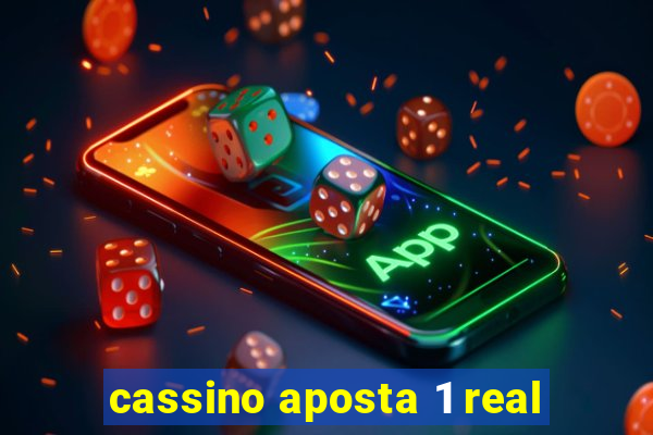 cassino aposta 1 real